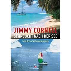 Sehnsucht nach der See: Fazit dreier Weltumsegelungen