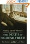 The Death of Sigmund Freud: The Legacy of His Last Days