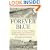 Forever Blue: The True Story of Walter O'Malley, Baseball's Most Controversial Owner,and the Dodgers of Brooklyn and Los Angeles