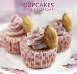 2013 Calendar: Cupcakes: 12-month cal...