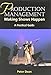 Production Management: Making Shows Happen: A Practical Guide (Practical Guides (Crowood Press))