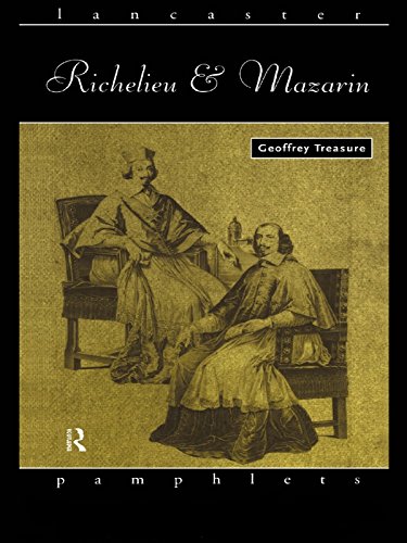 Richelieu and Mazarin (Lancaster Pamphlets)