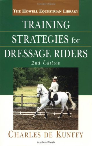 Training Strategies for Dressage Riders (Howell Equestrian Library)