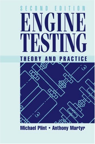 Engine Testing: Theory and Practice