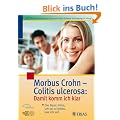 Morbus Crohn - Colitis ulcerosa: Damit komm ich klar: Die Basic-Infos, um so zu leben, wie ich will