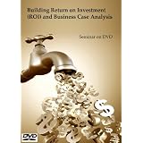 Building Return on Investment (ROI) and Business Case Analysis Video Training on DVDpar Johannes Ritter