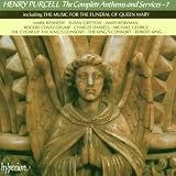 Henry Purcell: The Complete Anthems and Services, Vol. 7