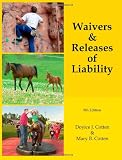 Waivers & Releases of Liability (Volume 8)