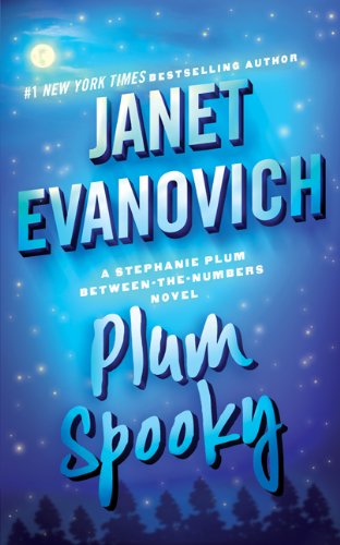 Plum Spooky (Stephanie Plum: Between the Numbers), by Janet Evanovich