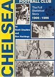 Chelsea Football Club : the full statistical story 1905-1986