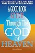 A Good Look at Evil Through The God of Heaven