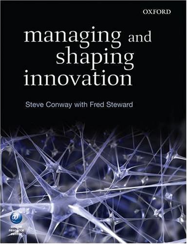 Managing and Shaping Innovation