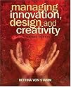 Managing Innovation, Design and Creativity