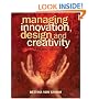 Managing Innovation, Design and Creativity
