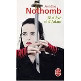 Ni d'Eve ni d'Adampar Am�lie Nothomb