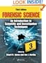 Forensic Science: An Introduction to Scientific and Investigative Techniques, Third Edition (Forensic Science: An Introduction to Scientific & Investigative Techniques)