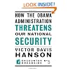 How The Obama Administration Threatens Our National Security (Encounter Broadsides)