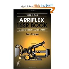 Arriflex 16SR Book: a guide to the 16sr-1 and 16sr-2 system
