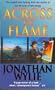 Across the Flame