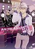 Are you Alice?―君が捲る世界 (一迅社文庫アイリス)