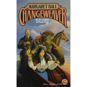 Changeweaver (Tamai duology bk 2) by Margaret Ball and Larry Elmore
