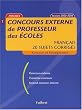 Concours externe de professeur des �coles : Fran�ais, 20 sujets corrig�s, Concours de l 'enseignement Session 2000-2003