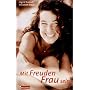 Mit Freuden Frau sein