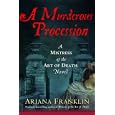 A Murderous Procession (Mistress of the Art of Death) by Ariana Franklin