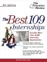 The Best 109 Internships, 9th Edition (Career Guides)