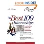 The Best 109 Internships, 9th Edition (Career Guides)