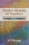 Twelve Months of Sundays Year A (Relections on Bible Readings)