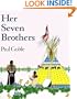 Her Seven Brothers