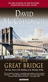 The Great Bridge: The Epic Story of the Building of the Brooklyn Bridge