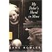 My Sister's Hand in Mine: The Collected Works of Jane Bowles
