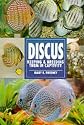 Discus (Guide to Owning A...)