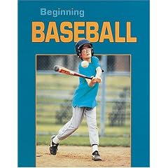 Beginning Baseball (Beginning Sports)