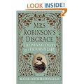 Mrs Robinson's Disgrace: The Private Diary of a Victorian Lady