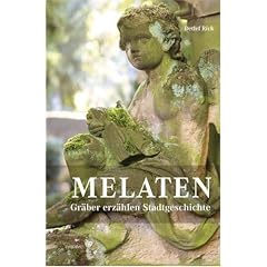 Melaten: Gr�ber erz�hlen Stadtgeschichte