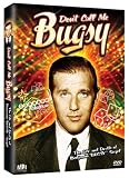 Don't Call Me Bugsy