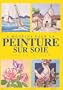 8 mod�les pour la peinture sur soie