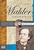 Mahler with CD (His Life and Music)