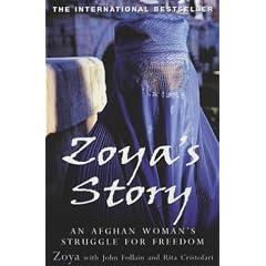 Zoya's Story: A Woman's Struggle for Freedom in Afghanistan