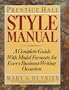 Prentice Hall Style Manual/a Complete Guide With Model Formats for Every Business Writing Occasion