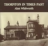 Thornton in times past