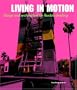Living in Motion: Design and Architecture for Flexible Dwelling