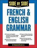 Side-By-Side French and English Grammar (Side-By-Side Grammar)