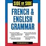 Side-By-Side French and English Grammar (Side-By-Side Grammar)