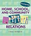 Home, School and Community Relations: A Guide to Working with Families