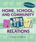 Home, School and Community Relations: A Guide to Working with Families