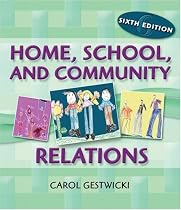 Home, School and Community Relations: A Guide to Working with Families